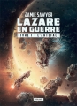 Couverture Lazare en guerre, tome 1 : L'artefact Editions L'Atalante (La Dentelle du cygne) 2017