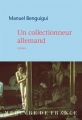 Couverture Un collectionneur allemand Editions Mercure de France 2017