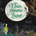 Couverture Clair comme lune Editions Didier Jeunesse 2017