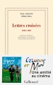 Couverture Lettres croisées (1858-1887) Editions Gallimard  (Blanche) 2016