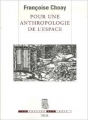 Couverture Pour une anthropologie de l'espace Editions Seuil 2006