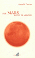 Couverture Sur Mars, récit de voyage en terre rouge Editions Nicolas Chaudin 2009