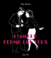 Couverture L'amour ferme les yeux Editions L'agrume 2013