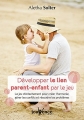 Couverture Développer le lien parent-enfant par le jeu Editions Jouvence 2016