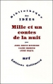 Couverture Mille et un contes de la nuit Editions Gallimard  (Bibliothèque des idées) 1991