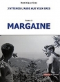 Couverture Margaine, tome 1 : J'attends l'aube aux yeux gris Editions du Poutan 2016
