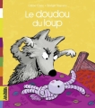 Couverture Le doudou du loup Editions Bayard (Jeunesse) 2017