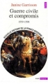 Couverture Nouvelle histoire de la France moderne, tome 2 : Guerre civile et compromis (1559-1598) Editions Seuil (Histoire) 1991