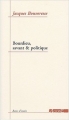 Couverture Bourdieu, savant et politique Editions Agone  (Banc d'essais) 2004