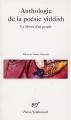 Couverture Anthologie de la poésie yiddish : Le Miroir d'un peuple Editions Gallimard  (Poésie) 2000