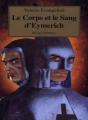 Couverture Nicolas Eymerich, tome 03 : Le corps et le sang d'Eymerich Editions Rivages (Fantasy) 1999
