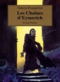 Couverture Nicolas Eymerich, tome 02 : Les chaînes d'Eymerich Editions Rivages (Fantasy) 1998