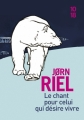 Couverture Le Chant pour celui qui désire vivre, tome 1 : Heq  Editions 10/18 2016