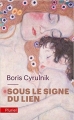Couverture Sous le signe du lien Editions Fayard (Pluriel) 2010