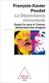 Couverture La dépendance amoureuse : Quand le sexe et l'amour deviennent des drogues Editions Odile Jacob (Poches) 2009