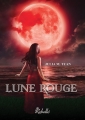 Couverture Lune rouge Editions Rebelle (Chimères) 2015