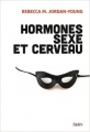 Couverture Hormones, sexe et cerveau Editions Belin 2016