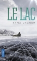 Couverture Vongozero, tome 2 : Le lac Editions Pocket 2017