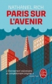 Couverture Paris sur l'avenir Editions Le Livre de Poche 2017