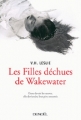 Couverture Les filles déchues de Wakewater Editions Denoël 2017