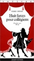 Couverture Huit farces pour collégiens Editions Grasset (Jeunesse) 1989