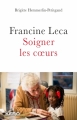 Couverture Francine Leca : Soigner les coeurs Editions Kero 2016