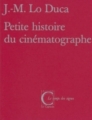Couverture Petite histoire du cinématographe Editions Le capitole 2004