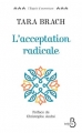Couverture L'Acceptation radicale Editions Belfond (L'esprit d'ouverture) 2016