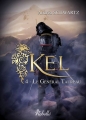 Couverture Kel, tome 4 : Le général taureau Editions Rebelle (Chimères) 2017