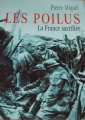 Couverture Les poilus : La France sacrifiée Editions France Loisirs 2001