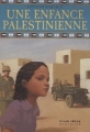 Couverture Une enfance Palestinienne Editions Milan (Poche - Histoire) 2009