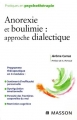 Couverture Anorexie et boulimie : Approche dialectique Editions Masson 2009