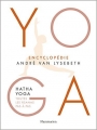 Couverture Encyclopédie yoga : Hatha yoga, toutes les âsanas pas à pas Editions Flammarion 2016