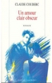 Couverture Un amour clair-obscur Editions Robert Laffont 1994