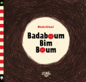 Couverture Badaboum bim boum Editions Little Urban 2016