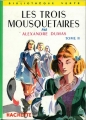 Couverture Les Trois Mousquetaires, abrégée, tome 2 Editions Hachette (Bibliothèque Verte) 1950