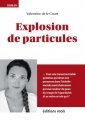 Couverture Explosion de particules Editions Mols 2014