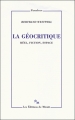 Couverture La géocritique - Réel, fiction et espace. Editions de Minuit (Critique) 2007