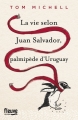 Couverture La vie selon Juan Salvador, palmipède d'Uruguay Editions Fleuve 2016