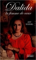 Couverture Dalida, La femme de coeur Editions du Rocher 2005