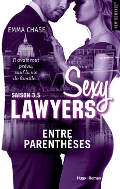 Couverture Sexy lawyers, tome 3.5 : Entre parenthèses