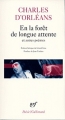 Couverture En la forêt de longue attente Editions Gallimard  (Poésie) 2011