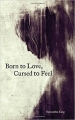Couverture Born to Love, Cursed to Feel Editions Andrews McMeel Publishing 2016