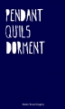 Couverture Pendant qu'ils dorment Editions Autoédité 2016