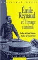 Couverture Emile Reynaud et l'image s'anima Editions Dreamland (cinéma) 1998