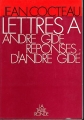 Couverture Lettres à André Gide, avec quelques réponses d'André Gide Editions de La Table ronde 1970