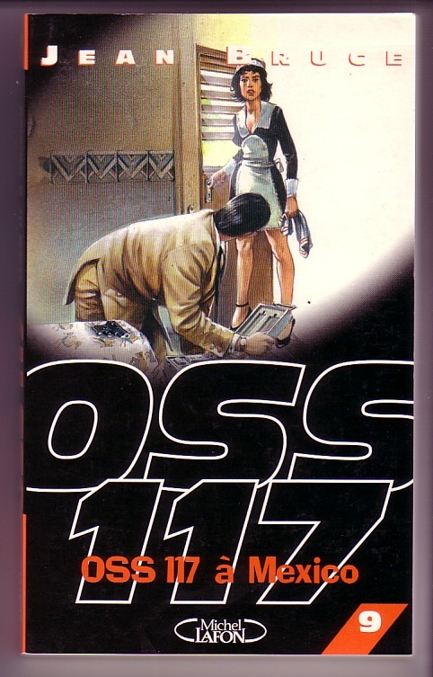 Couverture OSS 117 à Mexico