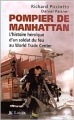 Couverture Pompier de Manhattan, l'histoire héroïque d'un soldat du feu au World Trade Center Editions JC Lattès 2002