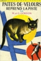 Couverture Pattes-de-velours reprend la piste Editions Hachette (Bibliothèque Verte) 1968