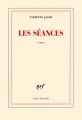 Couverture Les séances Editions Gallimard  (Blanche) 2016